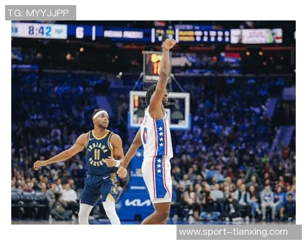 76人对决步行者首发阵容揭晓恩比德领衔强阵迎战劲敌