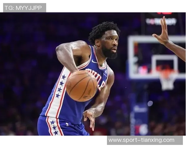 恩比德状态成疑76人客战魔术能否继续保持场均23分表现